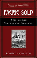 9780875527413-Faerie-Gold-A-Guide-for-Teachers-&-Students-Ranelda-Mack-Hunsicker