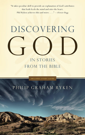 9781596381711-Discovering-God-in-Stories-from-the-Bible-Philip-Graham-Ryken