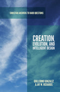 9781596386839-Creation-Evolution-and-Intelligent-Design-Jay-W-Richards-Guillermo-Gonzalez