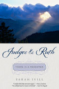 9781596388383-Judges-&-Ruth-There-Is-a-Redeemer-Sarah-Ivill