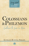 9781629955810-Colossians-and-Philemon-Continue-to-Live-in-Him-Kathleen-Buswell-Nielson