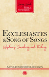 9781629955889-Ecclesiastes-and-Song-of-Songs-Wisdom-s-Searching-and-Finding-Kathleen-Buswell-Nielson