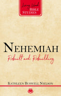 9781629955902-Nehemiah-Rebuilt-and-Rebuilding-Kathleen-Buswell-Nielson