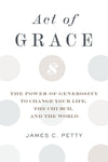 Act of Grace | James Petty | 9781629956053