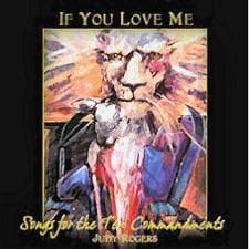 9785552396009-If-You-Love-Me-Songs-from-the-Ten-Commandments-Judy-Rogers