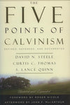 9780875528274-Five Points of Calvinism, The: Defined, Defended, and Documented-Quinn, S. Lance; Steele, David H.; Thomas, Curtis C.