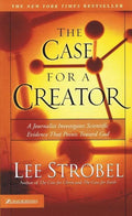9780310242093-Case for a Creator, The: A Journalist Investigates Scientific Evidence That Points Toward God-Strobel, Lee