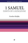 WCS 1 Samuel: Dawn of a Kingdom by Keddie, Gordon J. (9780852342480) Reformers Bookshop