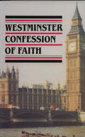 9780902506350-Westminster Confession of Faith, The-Westminster Assembly